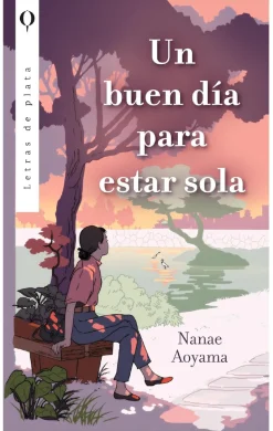 UN BUEN DIA PARA ESTAR SOLA