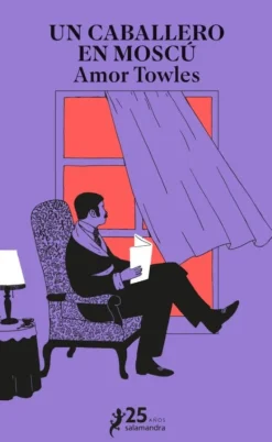 UN CABALLERO EN MOSCÚ