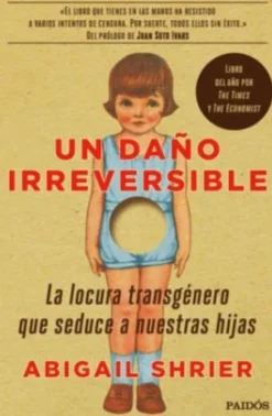 UN DAÑO IRREVERSIBLE