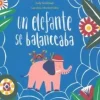UN ELEFANTE SE BALANCEABA