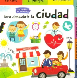 UN MUNDO DE IMÁGENES: PARA DESCUBRIR LA CIUDAD