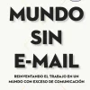 UN MUNDO SIN E-MAIL