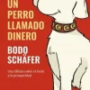 UN PERRO LLAMADO DINERO
