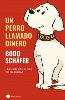UN PERRO LLAMADO DINERO