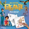 UNA AVENTURA GIGANTE. ¡PARA COLOREAR!