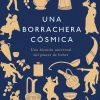 UNA BORRACHERA COSMICA