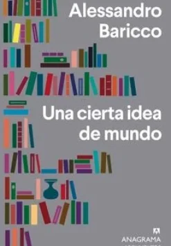 UNA CIERTA IDEA DEL MUNDO