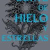 UNA CORTE DE HIELO Y ESTRELLAS (NUEVA EDICIÓN)