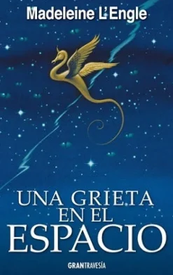 UNA GRIETA EN EL ESPACIO