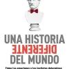 UNA HISTORIA DIFERENTE DEL MUNDO