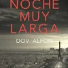 UNA NOCHE MUY LARGA