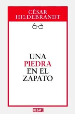 UNA PIEDRA EN EL ZAPATO