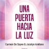 UNA PUERTA HACIA LA LUZ