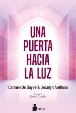 UNA PUERTA HACIA LA LUZ