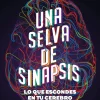 UNA SELVA DE SINAPSIS
