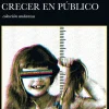 UNA SOLA FORMA DE CRECER EN PÚBLICO