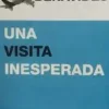 UNA VISITA INESPERADA