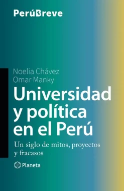 UNIVERSIDAD Y POLÍTICA EN EL PERÚ