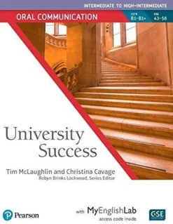 UNIVERSITY SUCCESS ORAL COMMUNICATION INTERMEDIATE SB W / MYLAB ENGLISH