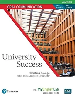 UNIVERSITY SUCCESS ORAL COMMUNICATION ADVANCED SB W / MYLAB ENGLISH