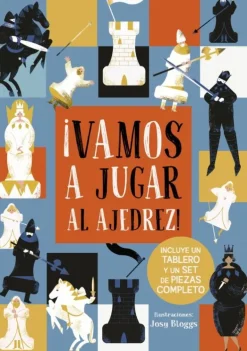 VAMOS A JUGAR AL AJEDREZ