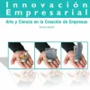 VARELA - INNOVACION EMPRESARIAL 3ED. C/AUDIO CD