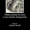 VEINTE POEMAS DE AMOR Y UNA CANCION DESESPERADA
