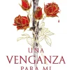 VENGANZA PARA MI ENEMIGO, UNA