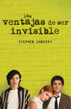 VENTAJAS DE SER INVISIBLE, LAS