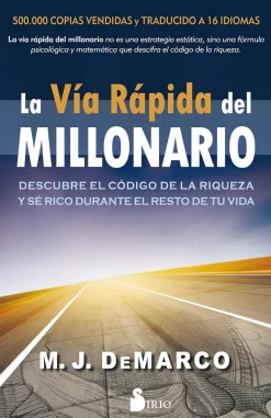 VIA RAPIDA DEL MILLONARIO, LA