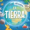 VIAJA Y DESCUBRE: LA TIERRA
