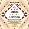 VIAJE ENTRE LOS MUNDOS, UN