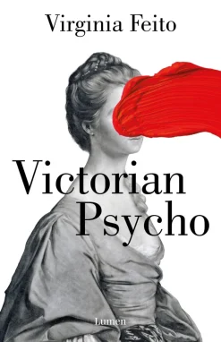 VICTORIAN PSYCHO