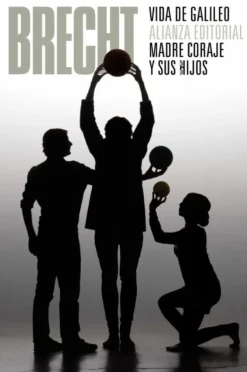 VIDA DE GALILEO. MADRE CORAJE Y SUS HIJOS