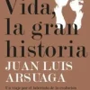 VIDA, LA GRAN HISTORIA
