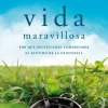 VIDA MARAVILLOSA, UNA