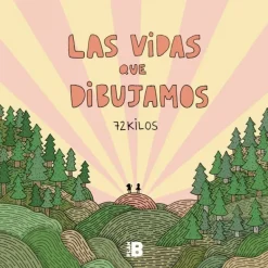 VIDAS QUE DIBUJAMOS, LAS