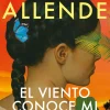 VIENTO CONOCE MI NOMBRE, EL