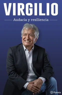 VIRGILIO. AUDACIA Y RESILIENCIA