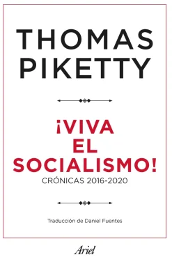 ¡VIVA EL SOCIALISMO!