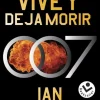 VIVE Y DEJA MORIR