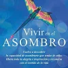 VIVIR EN EL ASOMBRO