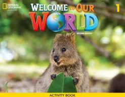 WELCOME TO OUR WORLD (AE) 1 ACTIVITY BOOK