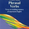 WHAT YOU NEED TO KNOW ABOUT PHRASAL VERBS