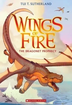 WINGS OF FIRE 1: THE DRAGONET PROPHECY