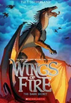 WINGS OF FIRE BOOK FOUR: THE DARK SECRET