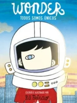WONDER. TODOS SOMOS ÚNICOS