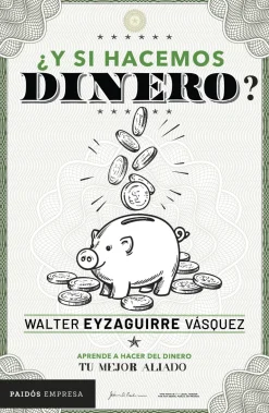 ¿Y SI HACEMOS DINERO?