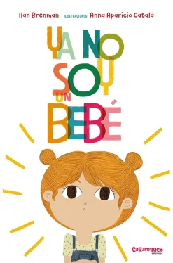 YA NO SOY UN BEBE