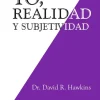 YO, REALIDAD Y SUBJETIVIDAD